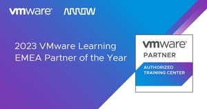 V Arrow slavíme hned dvakrát! Ocenění VMware Instructor of Excellence a VMware Learning Partner EMEA 2023